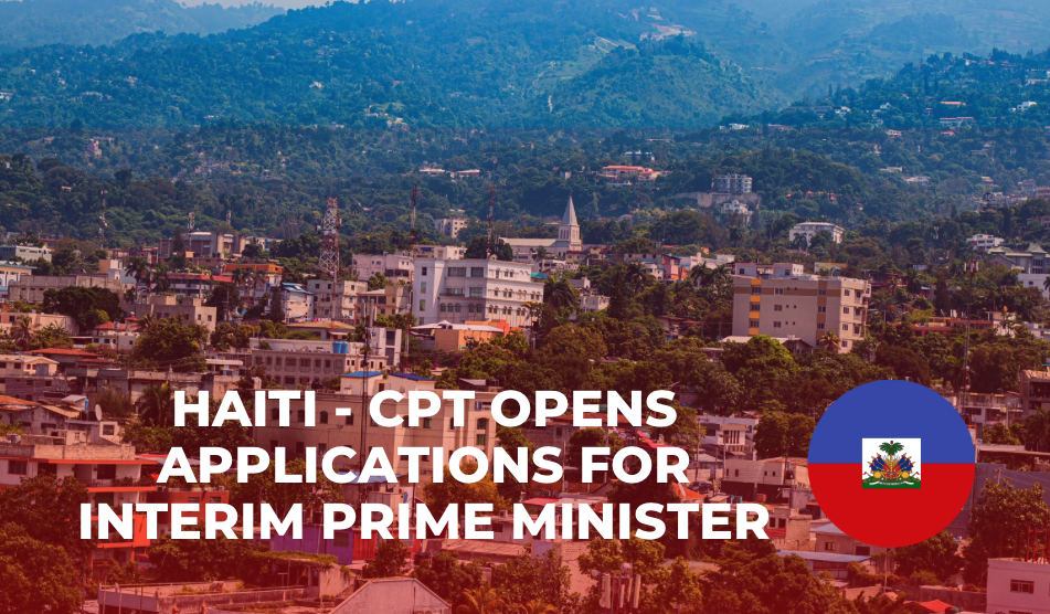 Haiti News – CPT opens applications for interim Prime Minister